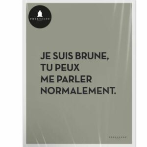 3611841624255-affiche-40x50---je-suis-brune
